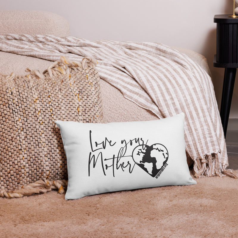 Love Your Mother Premium Pillow Case